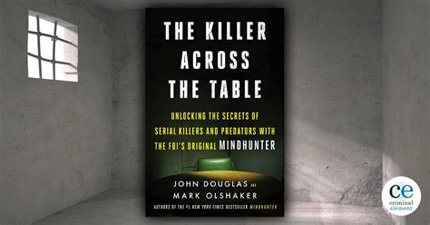 Book Review The Killer Across The Table By John Douglas And Mark Olshaker