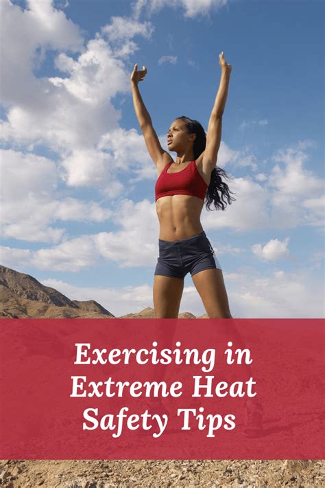 Exercising In Extreme Heat Safety Tips