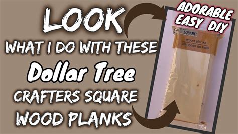 Look What I Do With These Dollar Tree Wood Planks By Crafters Square Adorable Easy Diy Yout