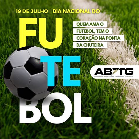 Feliz Dia Nacional Do Futebol