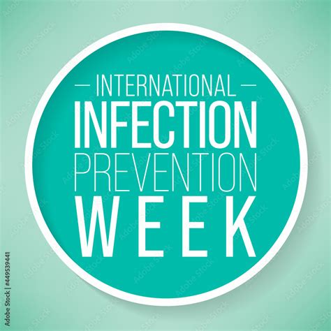 International Infection Prevention Week Is Observed Every Year In