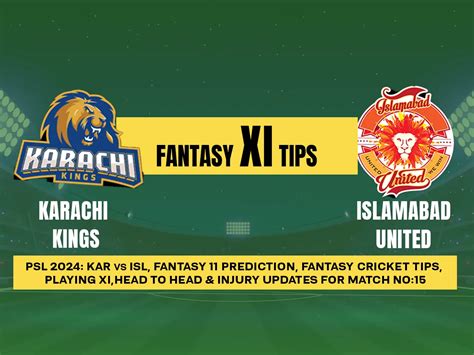 Psl Kar Vs Isl Dream Prediction Playing Xi Head To Head Stats