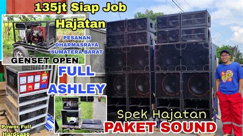 PAKET SOUND 135JT PESANAN SUMATERA BARAT SPEK HAJATAN PLUS GENSET