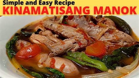 Kinamatisang Manok Lutong Bahay Recipe Simpleng Ulam Pinoy Recipe