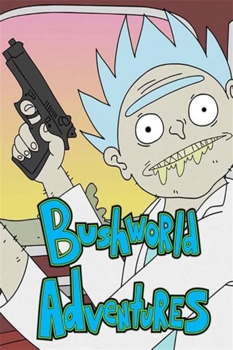 Ne pas vide Avortement rick and morty bushworld adventures biais ...