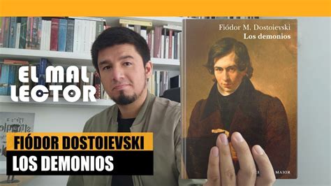 Los Demonios La Gran Novela De De Fiodor Dostoievski Rese A De