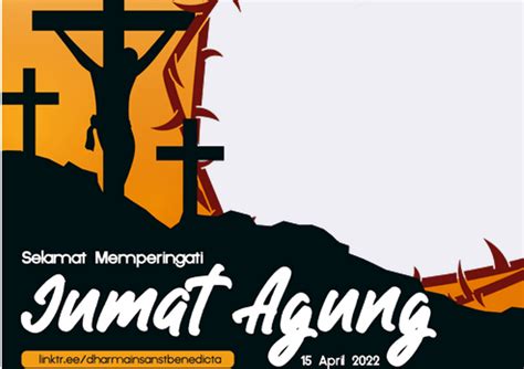 35 Link Twibbon Peringatan Jumat Agung Tahun 2022 Cocok Pasang Di Medsos