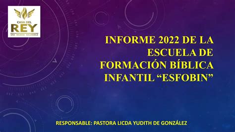 Informe 2022 De La Escuela De Formación Bíblica Defpptx