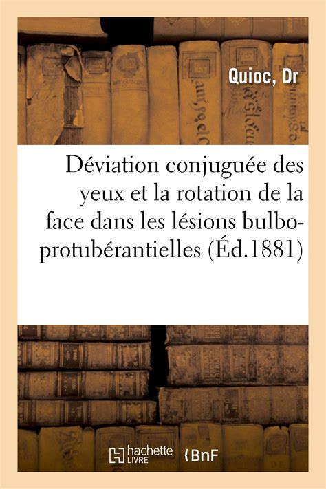 Buy Mémoire Sur La Déviation Conjuguée Des Yeux Et La Rotation de la