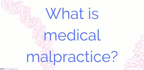 Medical Malpractice Protection Genome Sequencing Blog For Everyday