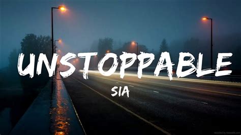 Sia Unstoppable Lyrics 20 Min Melody Verse YouTube