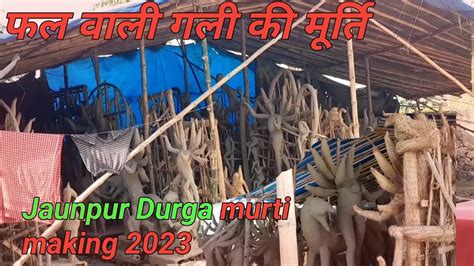 Fal Wali Gali Ki Murti Jaunpur Making 2023 YouTube