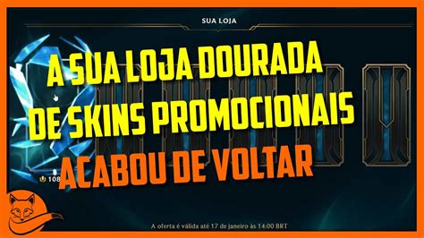 A Sua Loja Dourada De Skins Promo Chegou Sua Chance De Garimpar Uma