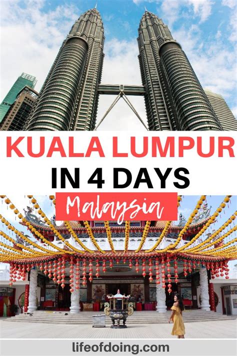 Days In Kuala Lumpur Best Kuala Lumpur Itinerary To Follow Artofit