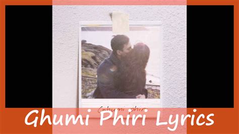 Ghumi Phiri Lyrics In English Sajjan Raj Vaidya