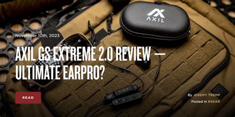 Axil Gs Extreme 2 0 Review — Ultimate Earpro The Armory Life Forum