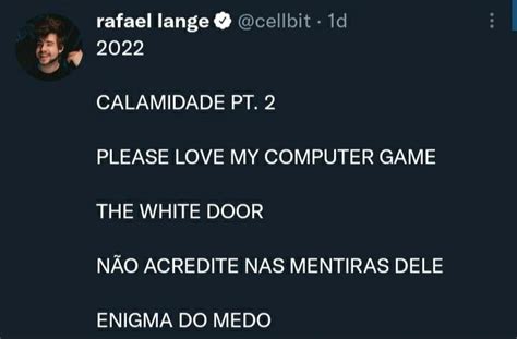 Nathaniel On Twitter Lembrando Da Maior Mentira Que O Cellbit Ja Contou