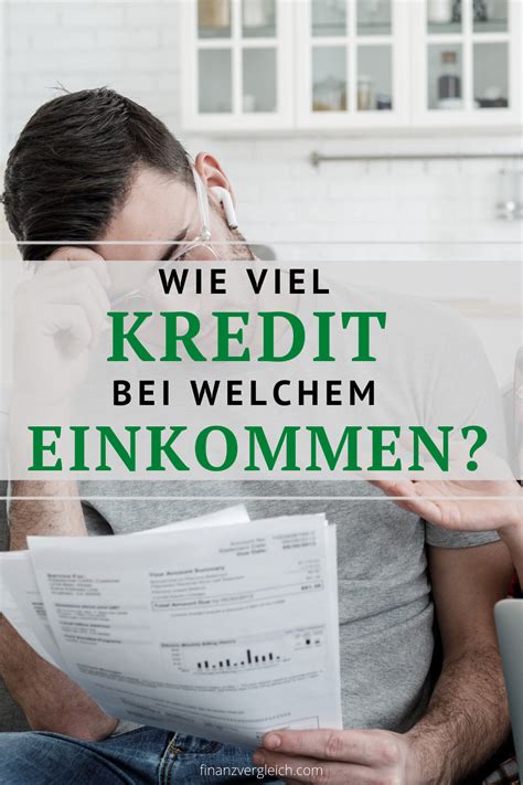 Wie Viel Kredit Bekommt Man Bei Welchem Einkommen So Viel Kredit