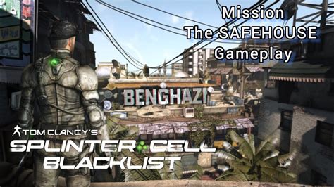 Splinter Cell Blacklist Mission The Safehouse Youtube