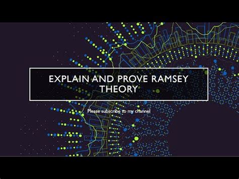 Explain Ramsey S Theory And Prove Ramsey S Theorem YouTube