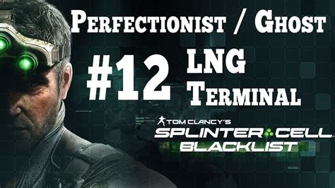 Splinter Cell Blacklist Stealth Perfectionist Ghost Walkthrough