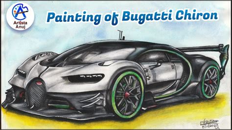 Painting Of Bugatti Chiron Youtube