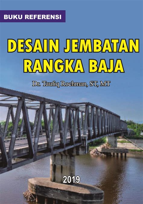 Desain Jembatan Rangka Baja