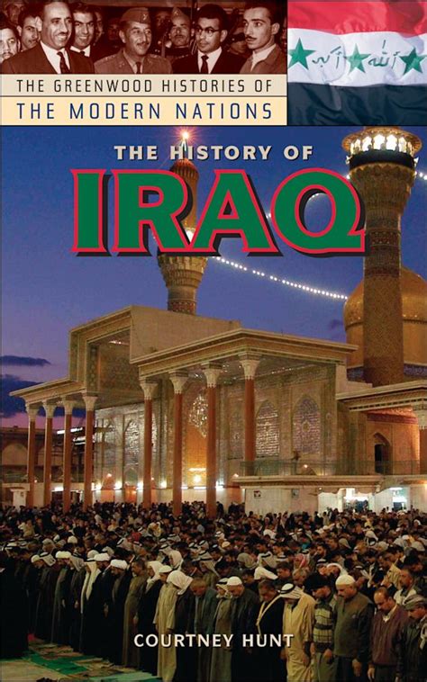 The History of Iraq: : The Greenwood Histories of the Modern Nations ...