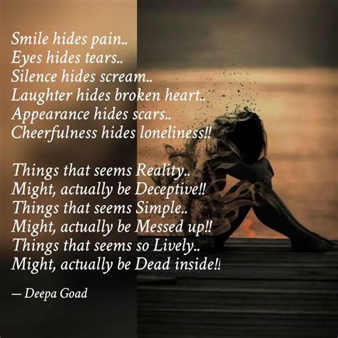 Smile Hides Pain Eyes H Quotes Writings By Deepa Goad Yourquote