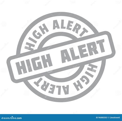 High Alert Rubber Stamp Stock Vector Illustration Of Insignia 96880303