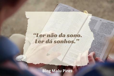 Frases Para Quem Ama Livros Malu Pires Blog