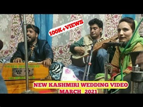 New Kashmiri Wedding Song By Bilkees Begum And Singer Sofi Arshid New