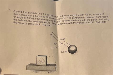 Solved 2 A Pendulum Consists Of A 0 4 Kg Bob Attached To A Chegg