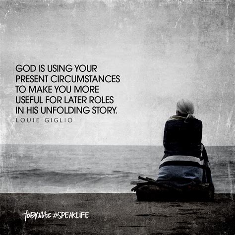 God Is Using Your Present Circumstances To Make You More Useful For