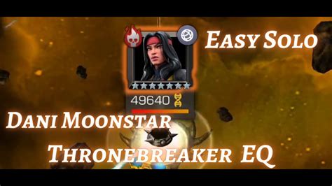 MCOC Dani Moonstar Easy Solo ThroneBreaker EQ YouTube