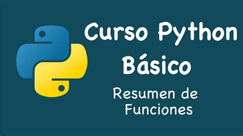 Python B Sico Resumen De Funciones En Python Youtube