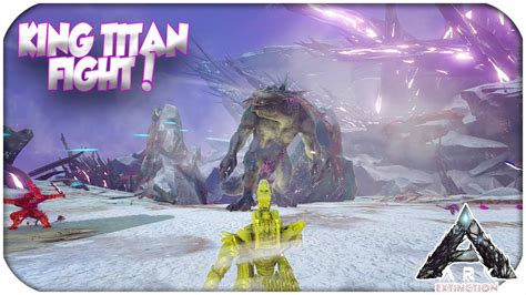 The King Titan Fight Under Prepared Extinction Ark Survival