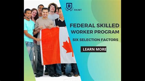 Federal Skilled Worker Program Six Selection Factors How To Qualify