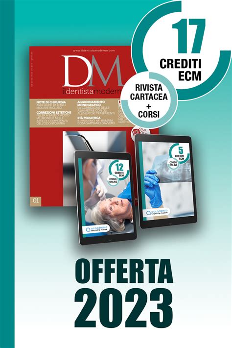 Il Dentista Moderno Cartaceo Promo 17 Crediti ECM 2023 Odontoiatria