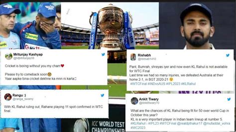 Cricket Is Boring Without You Twitter Reacts To KL Rahul Being Ruled