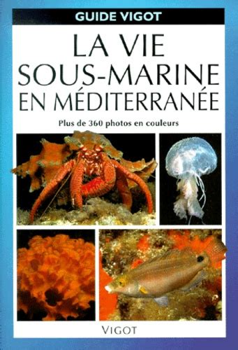 La vie sous marine en Méditerranée de Bernd Humberg Livre Decitre