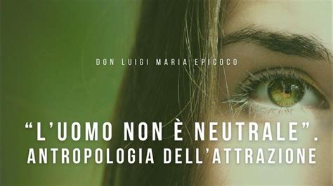 A Woman S Eye With The Words L Omo Non E Neutrale Antipologia Dell