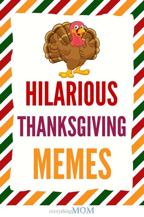 15 Hilarious Thanksgiving Memes Everythingmom Thanksgiving Jokes