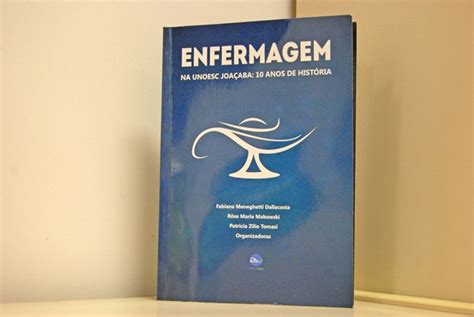 Livro comemorativo aos 10 anos do curso de Enfermagem é lançado em