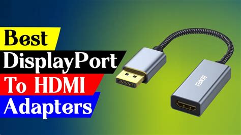 Top 5 Best Displayport To Hdmi Converters Which One To Pick Youtube