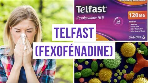 TELFAST FEXOFÉNADINE TOUT SUR CE MEDICAMENT ANTIALLERGIQUE