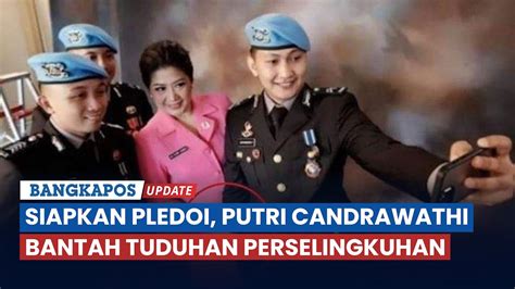 Siapkan Pledoi Putri Candrawathi Bantah Tuduhan Perselingkuhan Dengan