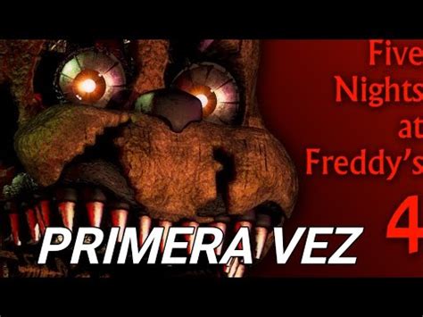 Juego Five Night S At Freddy S Por Primera Vez Y Sin Escuchar El