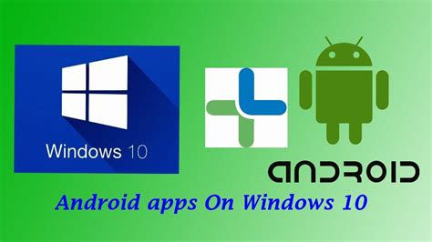 How To Install And Run Android Apps On Windows Youtube