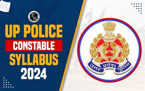 UP Police Constable Syllabus 2024 Exam Pattern Syllabus PDF